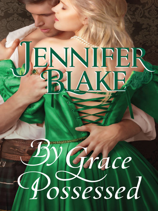 Title details for By Grace Possessed by Jennifer Blake - Available